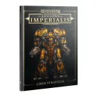 LEGIONS IMPERIALIS: LIBER STRATEGIA