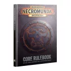 NECROMUNDA SKIRMISH: CORE RULEBOOK