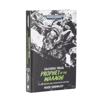 GHAZGHKULL THRAKA: PROPHET O/T WAAAGH!